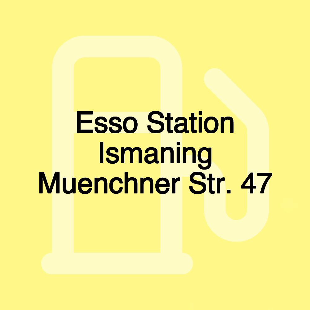 Esso Station Ismaning Muenchner Str. 47