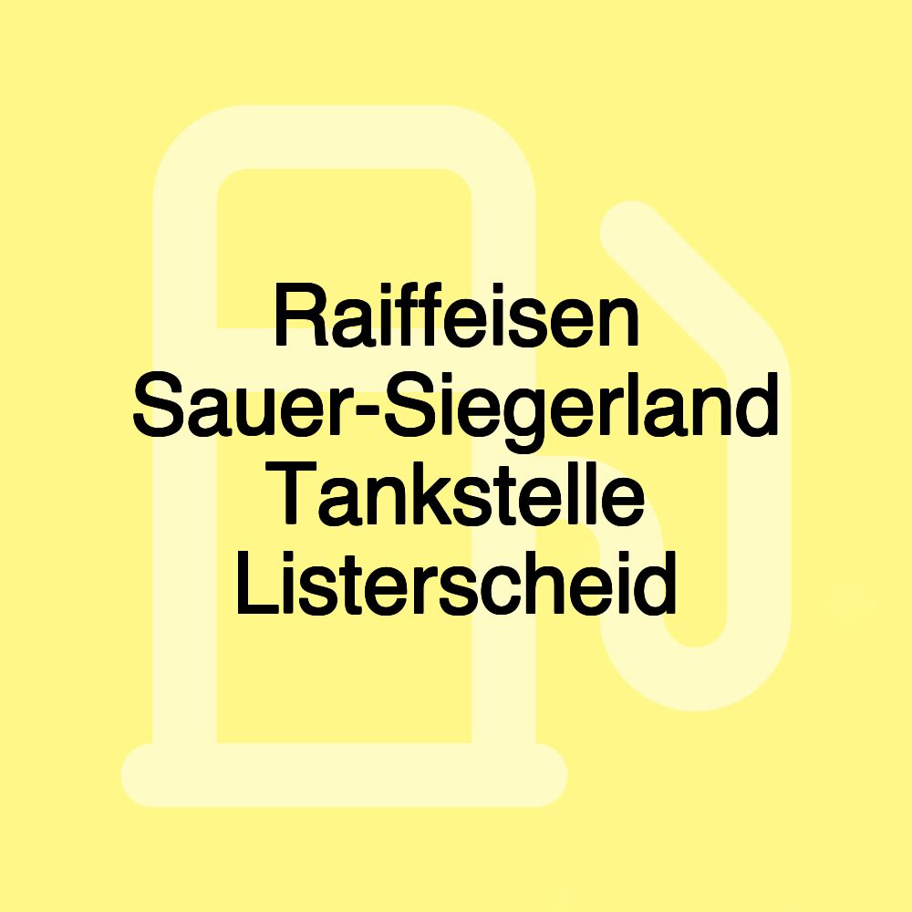 Raiffeisen Sauer-Siegerland Tankstelle Listerscheid