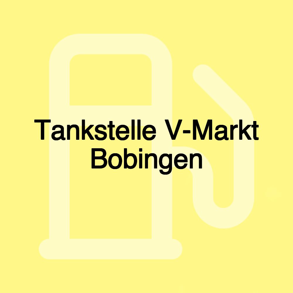 Tankstelle V-Markt Bobingen