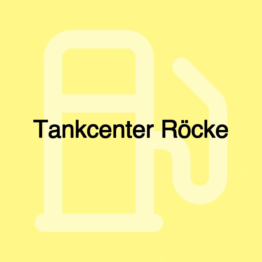 Tankcenter Röcke