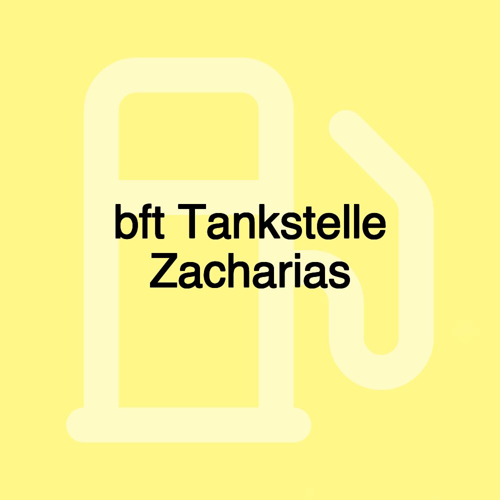 bft Tankstelle Zacharias