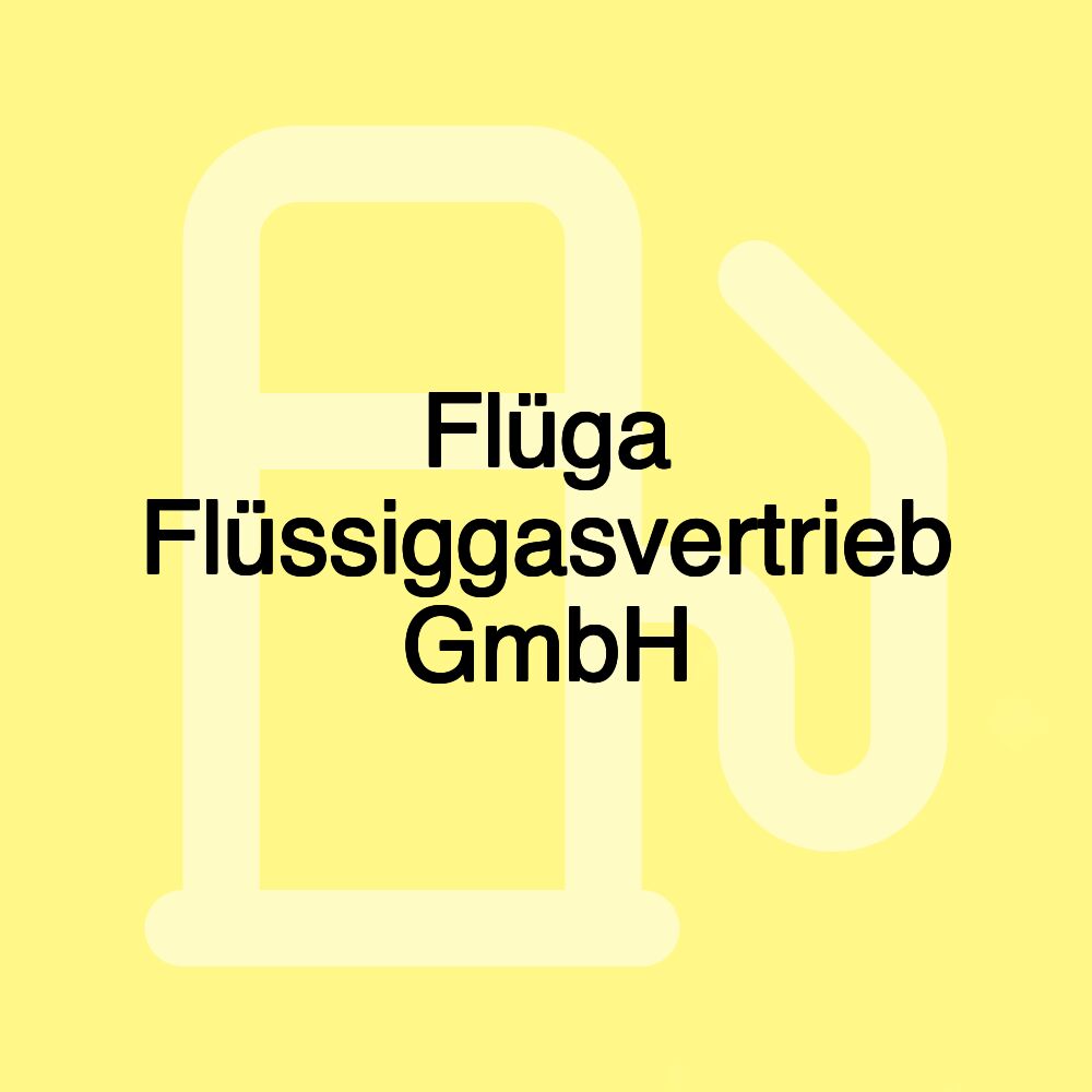 Flüga Flüssiggasvertrieb GmbH