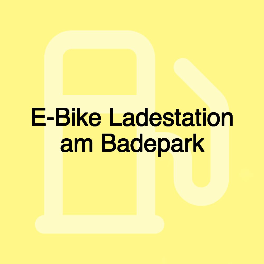 E-Bike Ladestation am Badepark