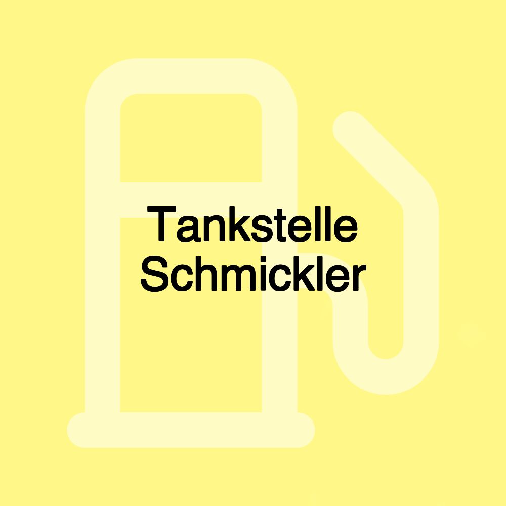 Tankstelle Schmickler