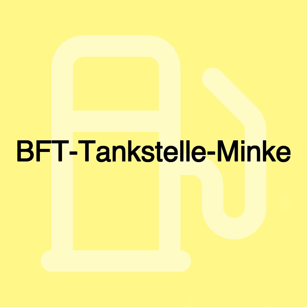 BFT-Tankstelle-Minke