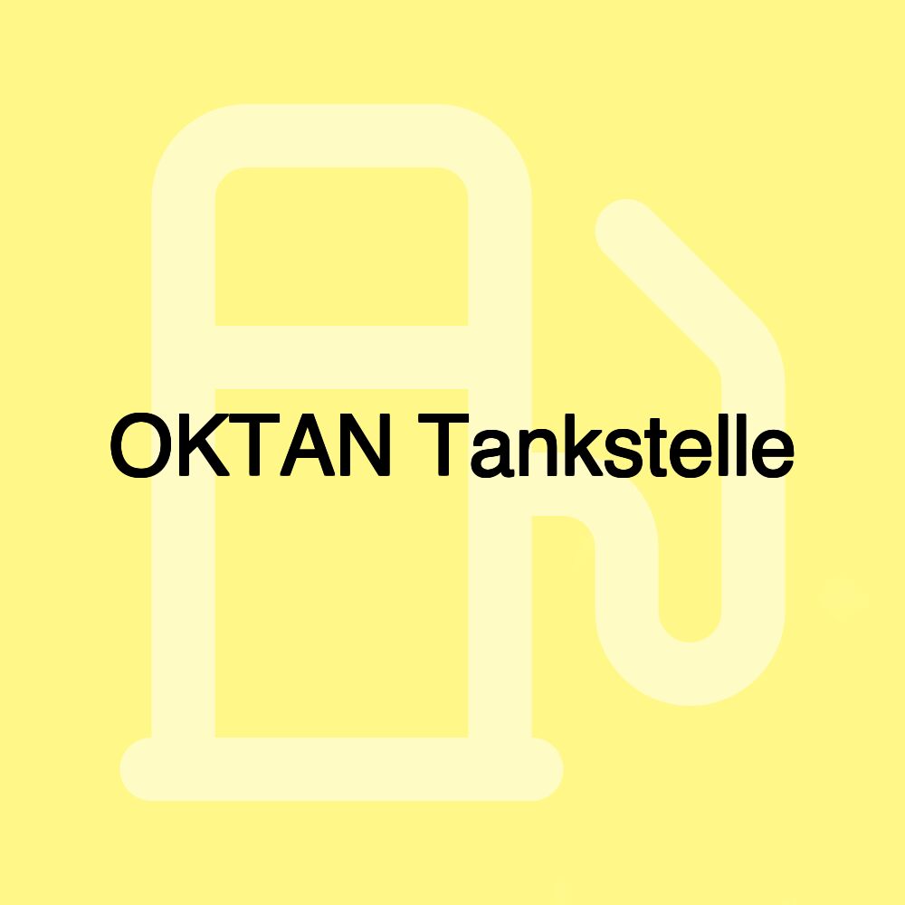 OKTAN Tankstelle