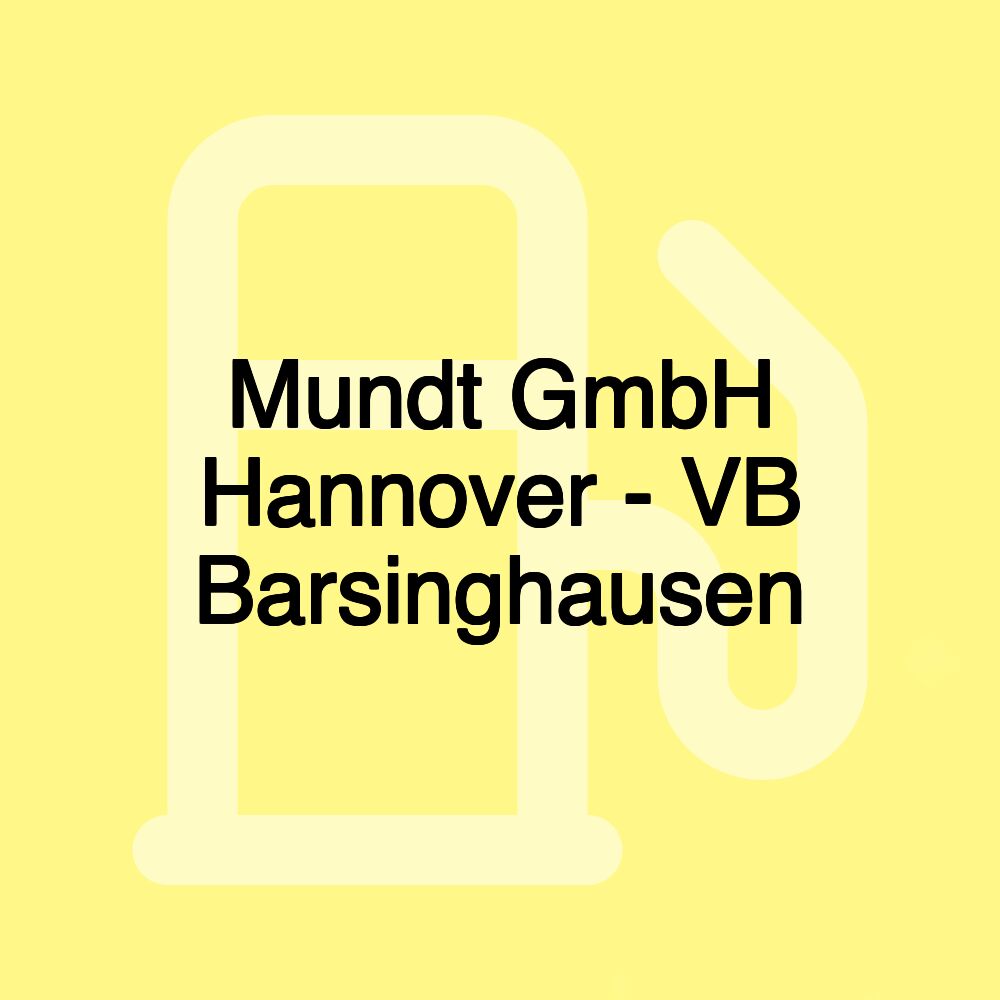 Mundt GmbH Hannover - VB Barsinghausen