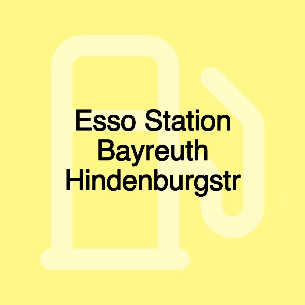 Esso Station Bayreuth Hindenburgstr