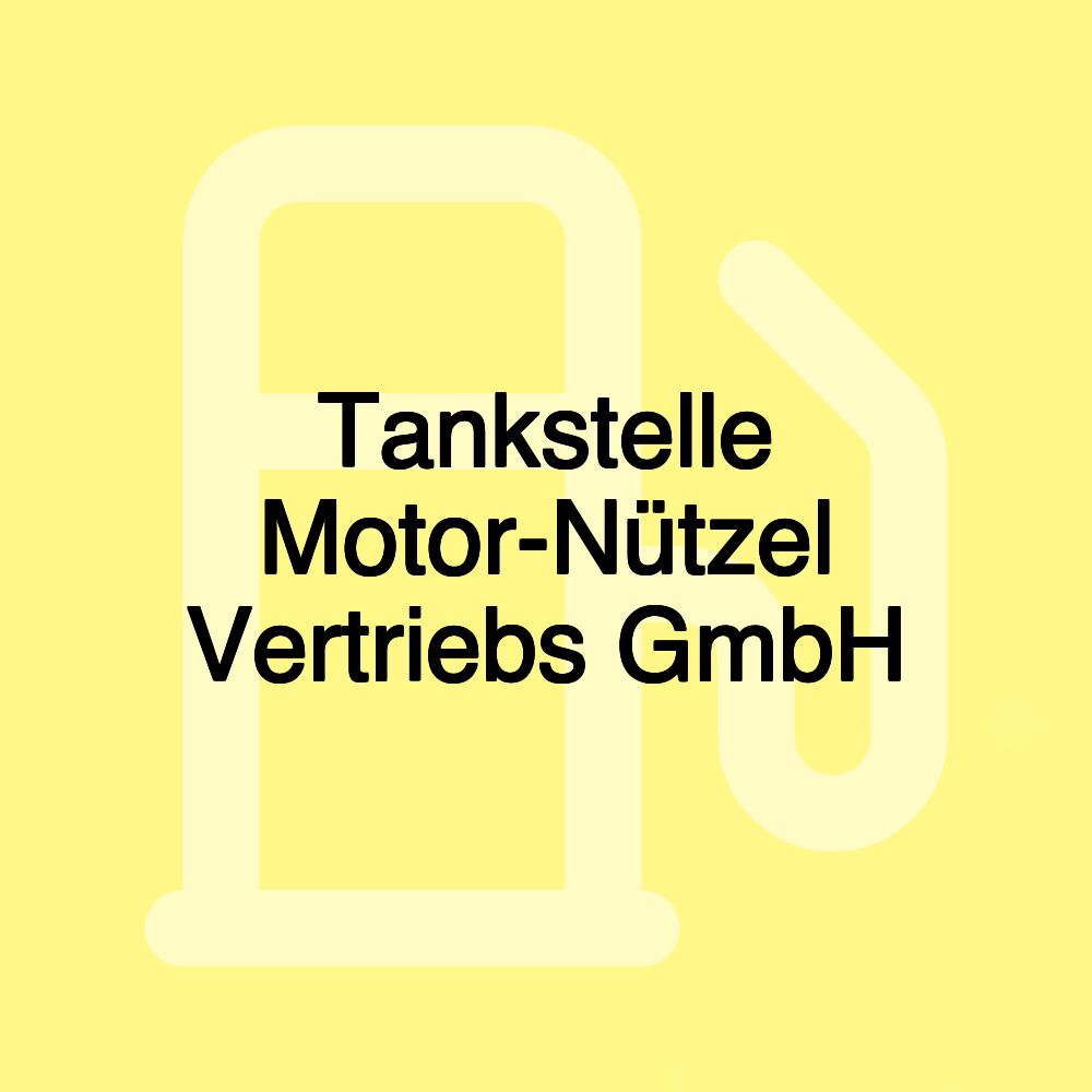 Tankstelle Motor-Nützel Vertriebs GmbH