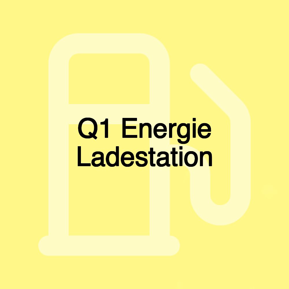 Q1 Energie Ladestation