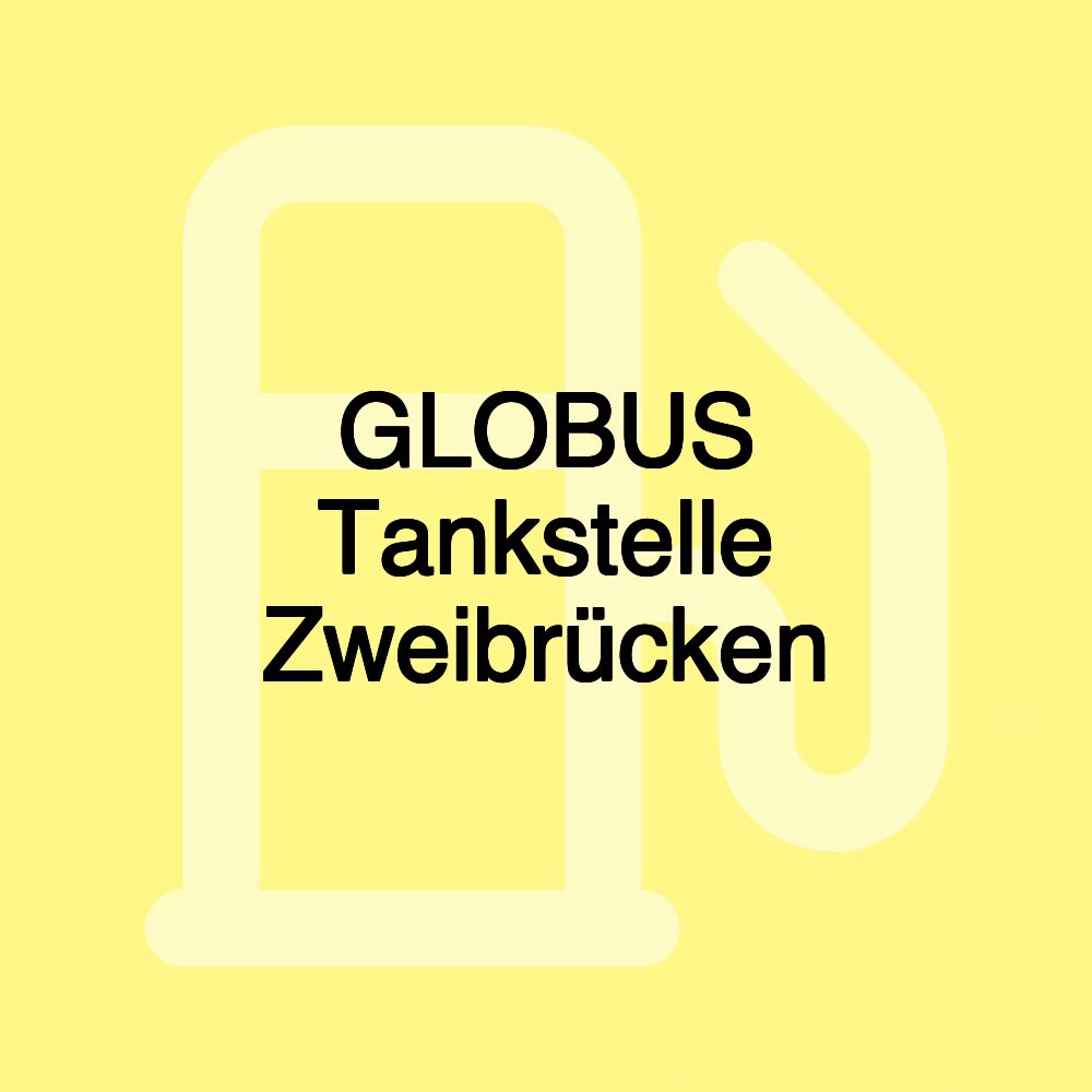 GLOBUS Tankstelle Zweibrücken