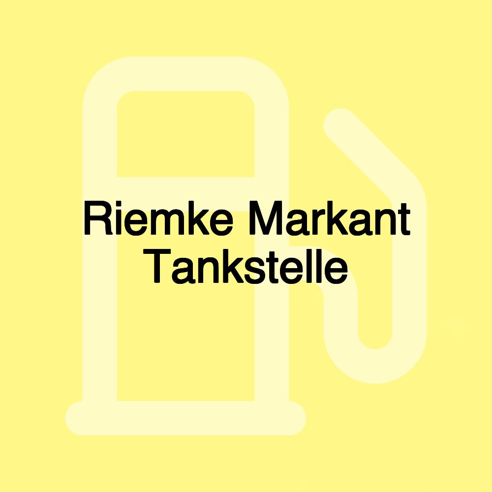 Riemke Markant Tankstelle