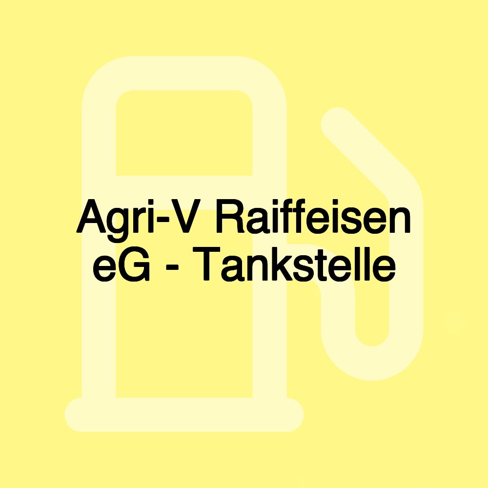 Agri-V Raiffeisen eG - Tankstelle