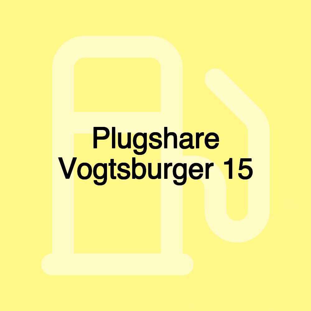 Plugshare Vogtsburger 15