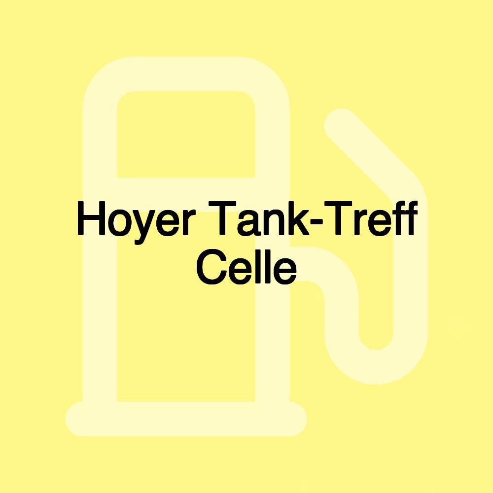 Hoyer Tank-Treff Celle