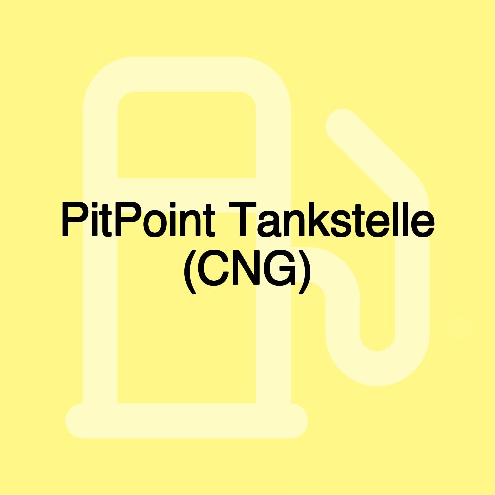 PitPoint Tankstelle (CNG)