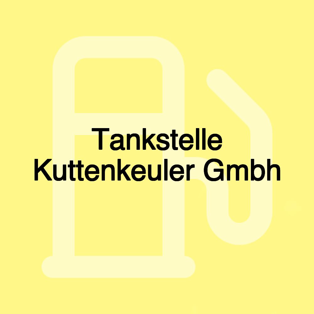 Tankstelle Kuttenkeuler Gmbh