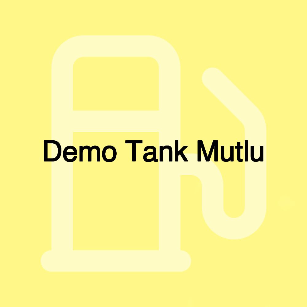 Demo Tank Mutlu