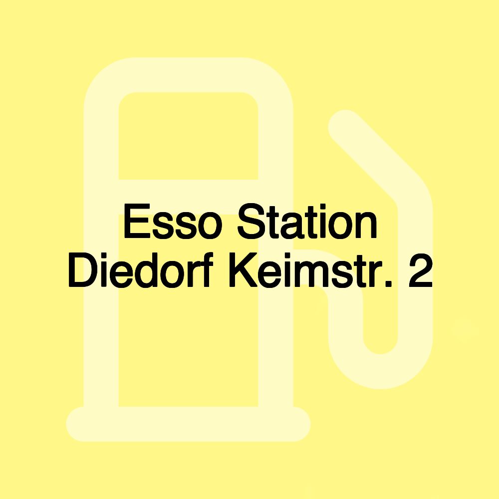 Esso Station Diedorf Keimstr. 2