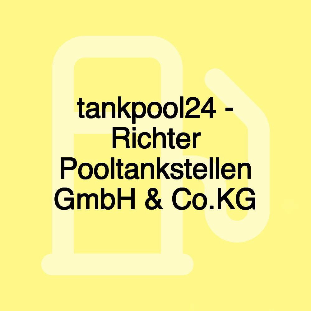 tankpool24 - Richter Pooltankstellen GmbH & Co.KG