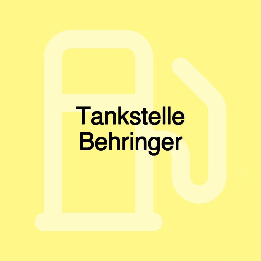 Tankstelle Behringer