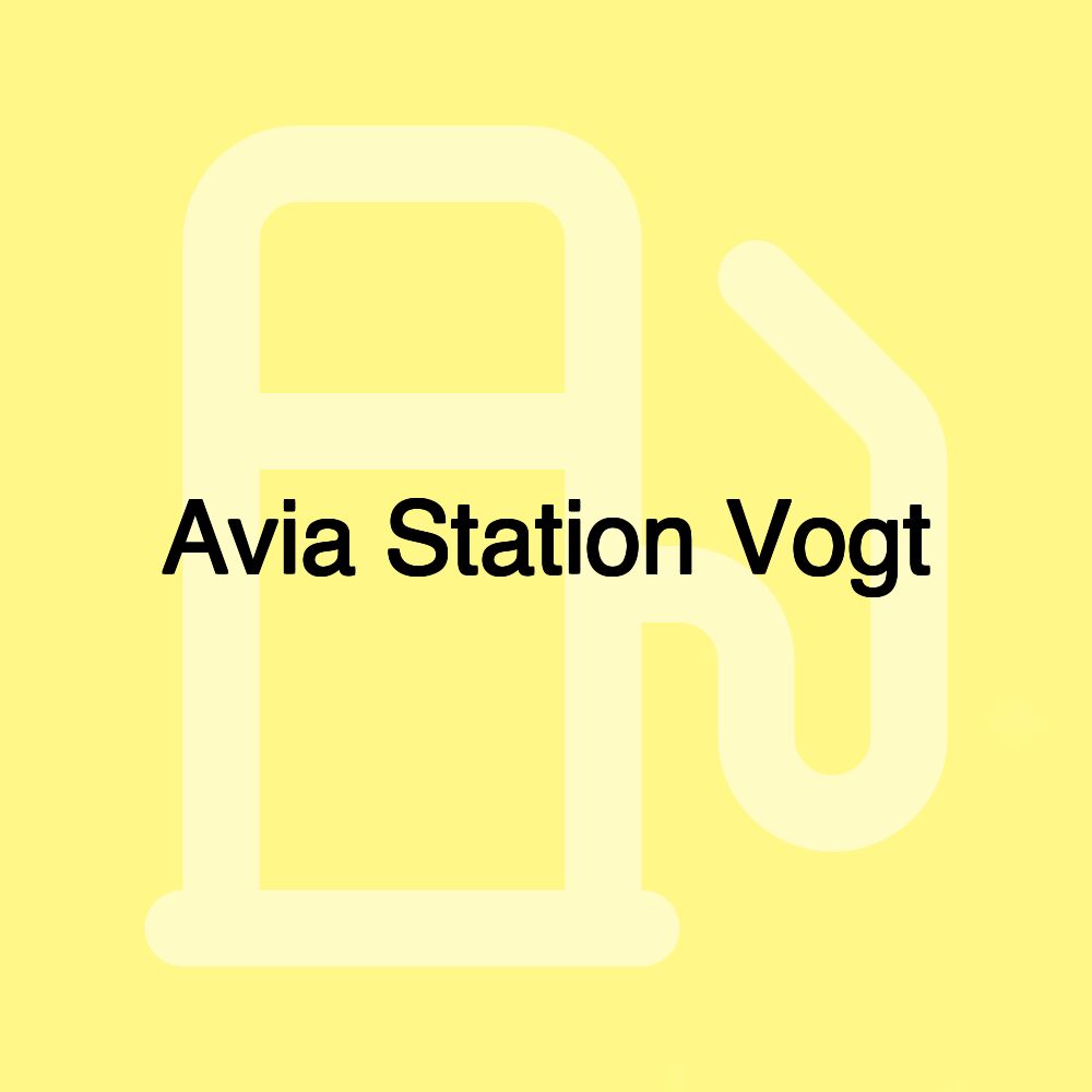 Avia Station Vogt