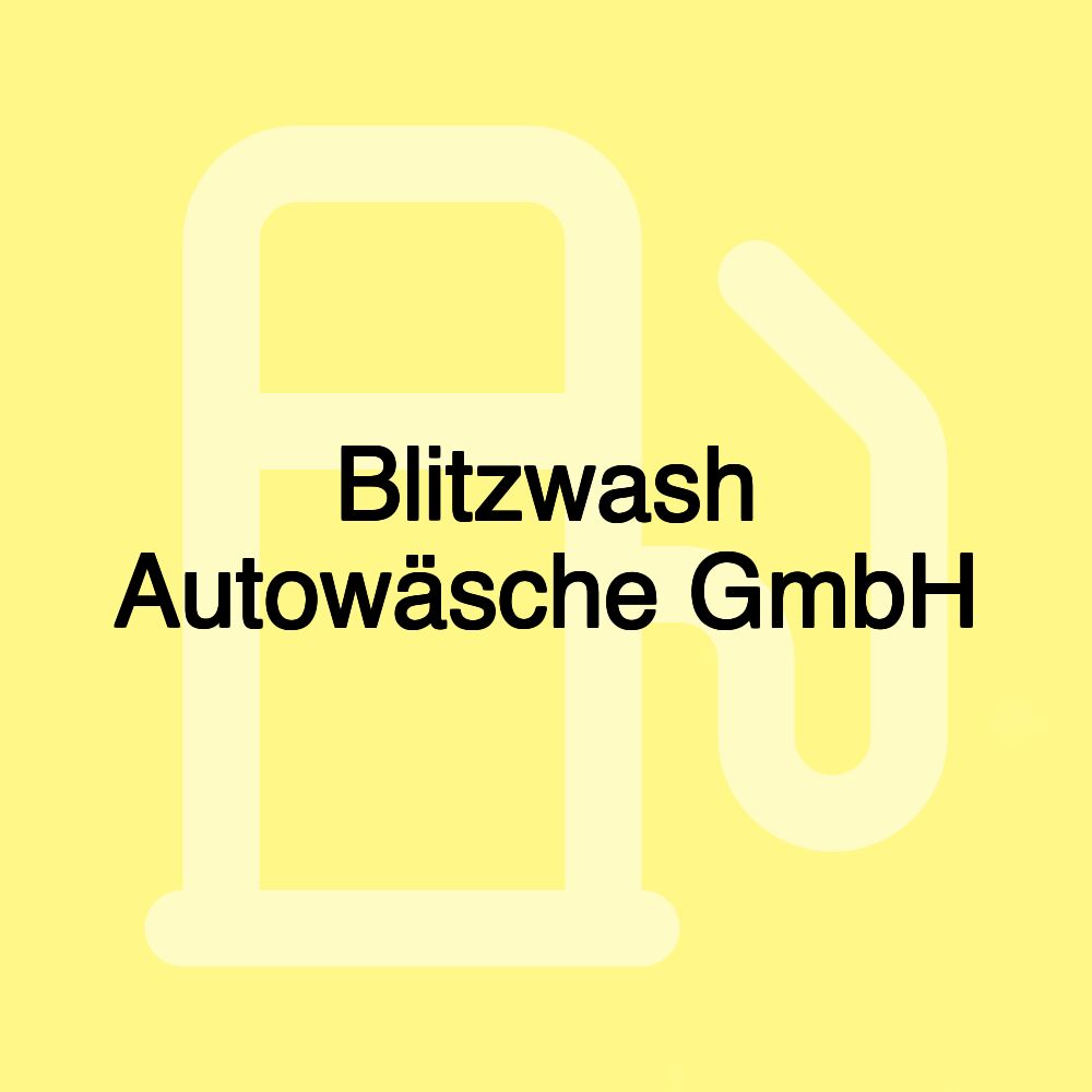 Blitzwash Autowäsche GmbH