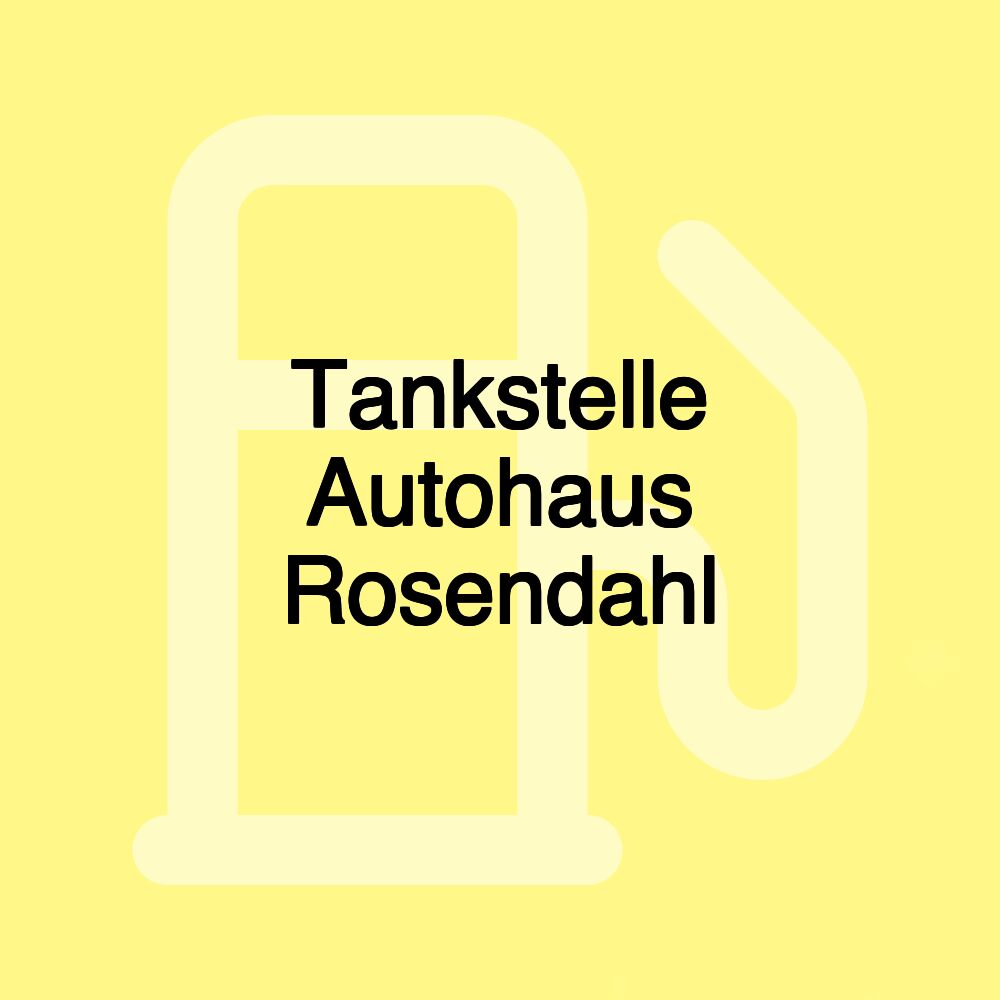 Tankstelle Autohaus Rosendahl