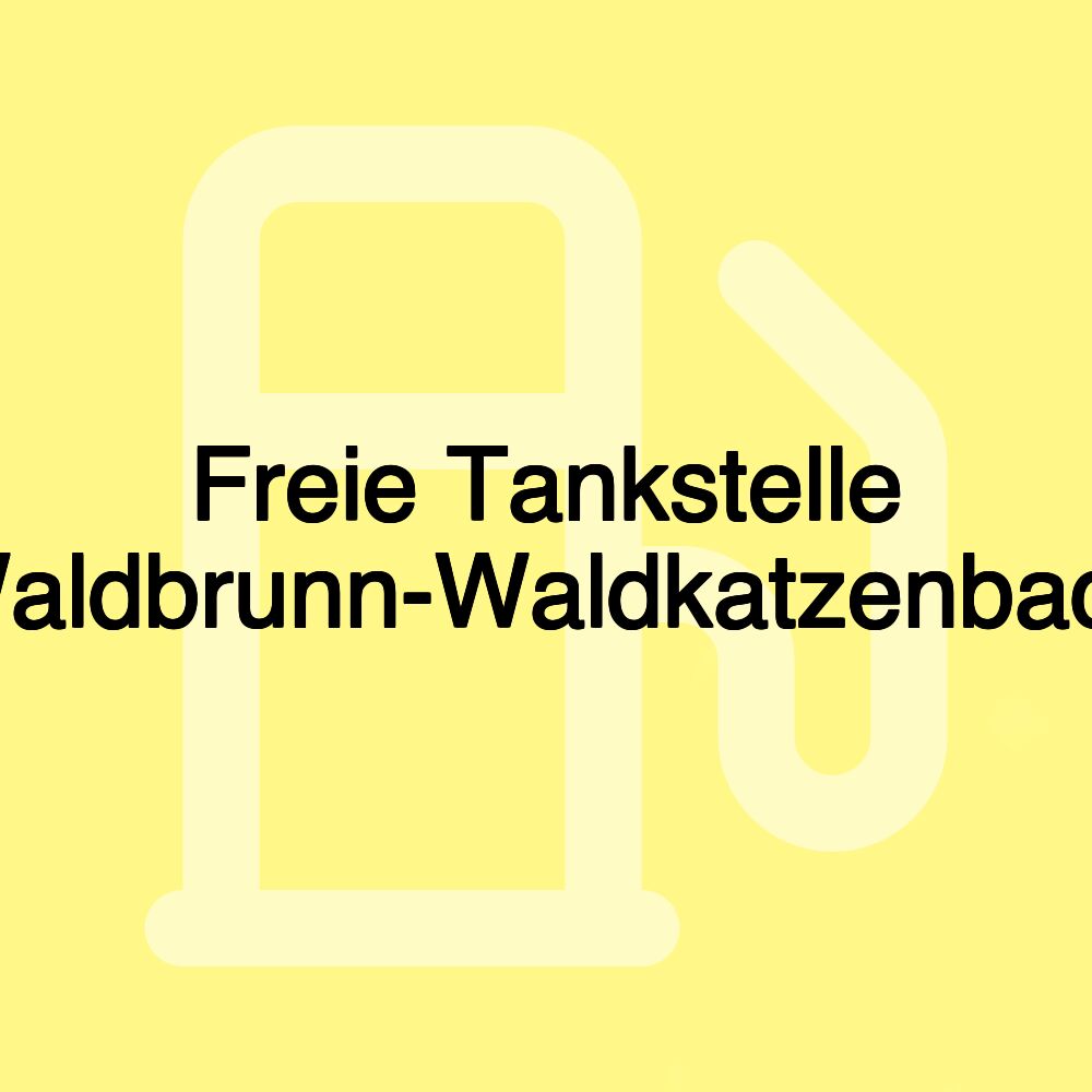 Freie Tankstelle Waldbrunn-Waldkatzenbach