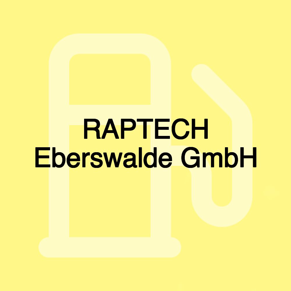 RAPTECH Eberswalde GmbH