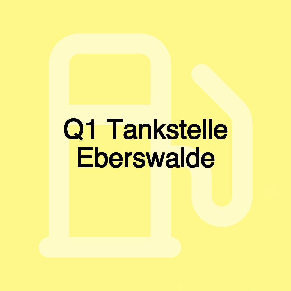 Q1 Tankstelle Eberswalde