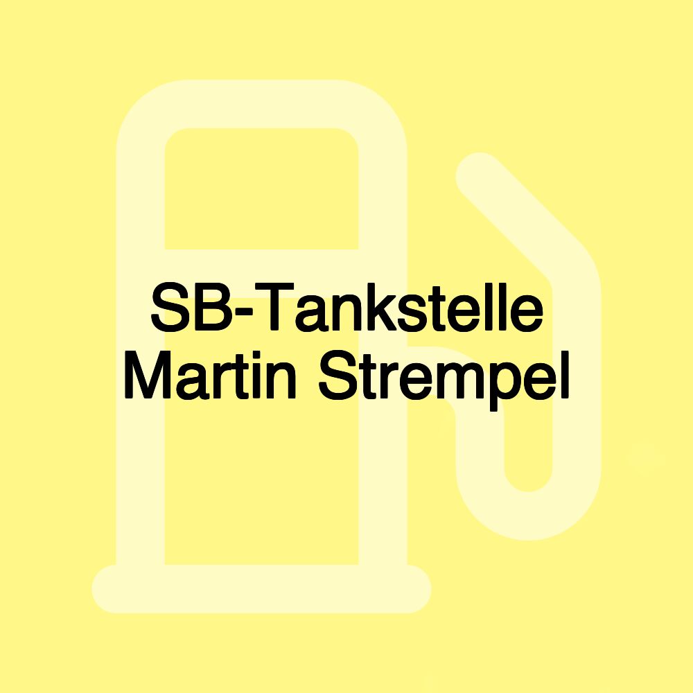 SB-Tankstelle Martin Strempel