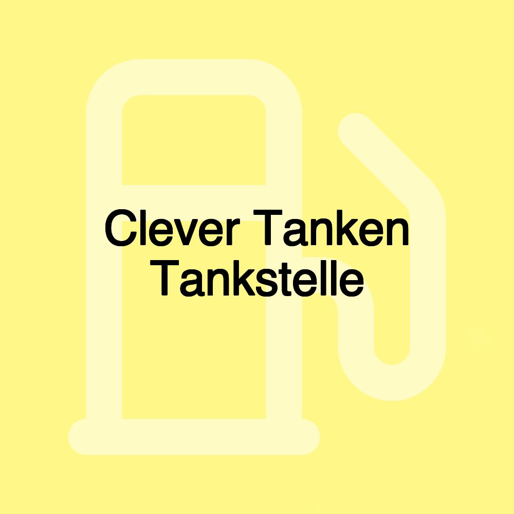 Clever Tanken Tankstelle