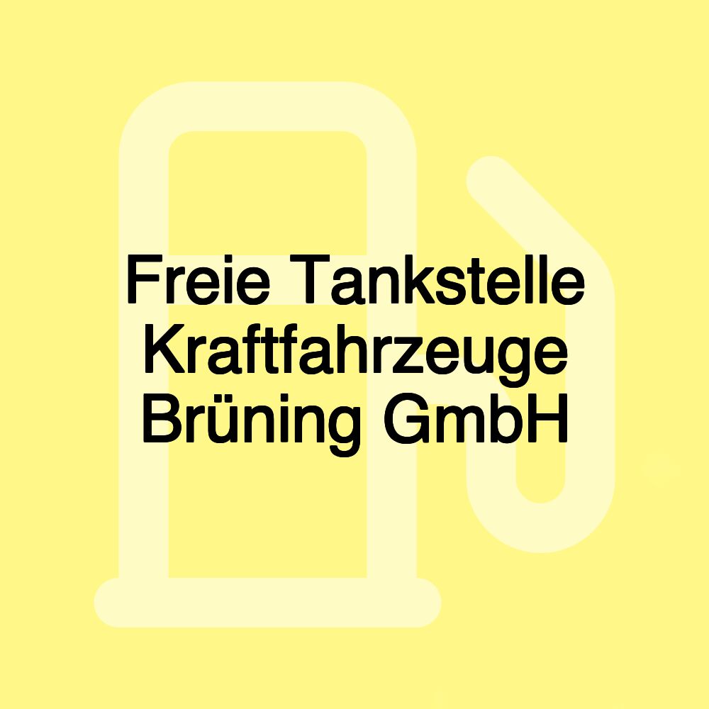 Freie Tankstelle Kraftfahrzeuge Brüning GmbH