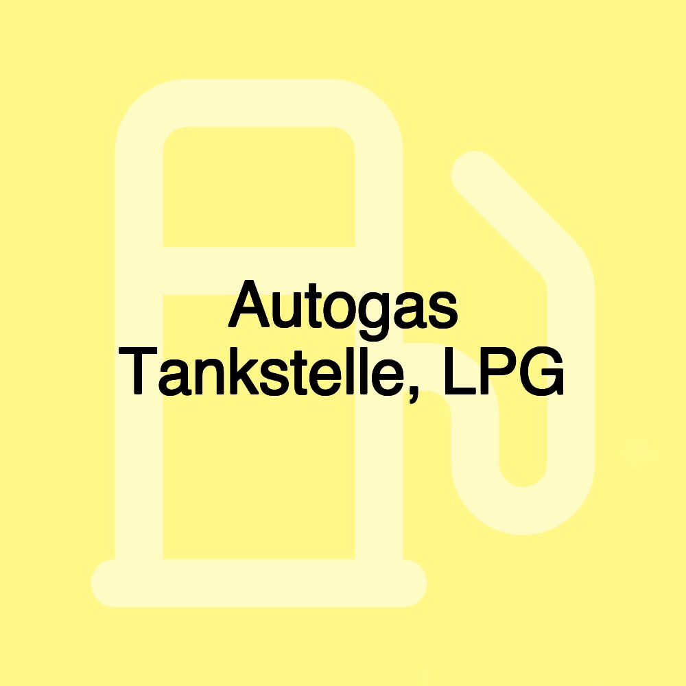 Autogas Tankstelle, LPG