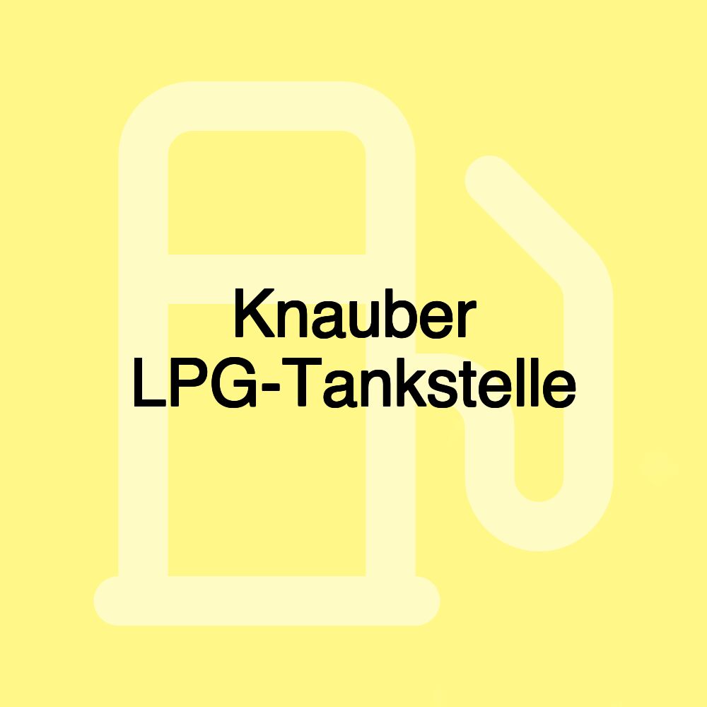 Knauber LPG-Tankstelle