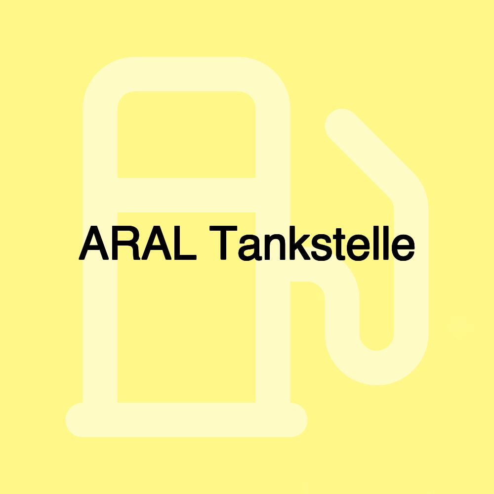 ARAL Tankstelle