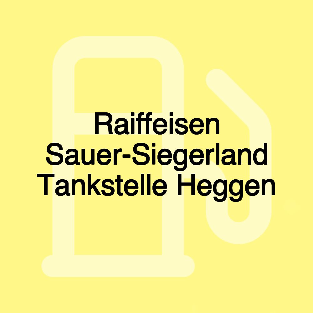 Raiffeisen Sauer-Siegerland Tankstelle Heggen