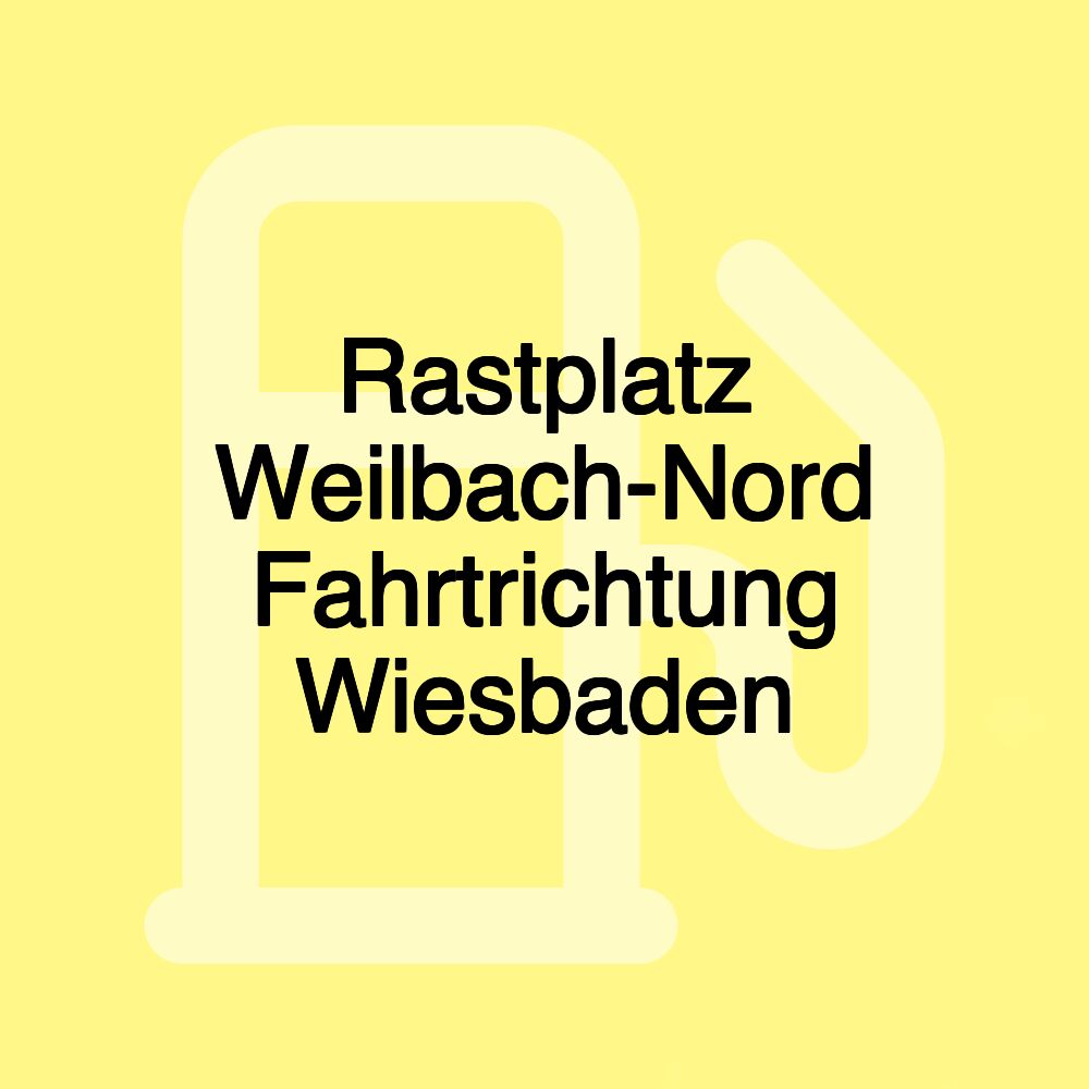 Rastplatz Weilbach-Nord Fahrtrichtung Wiesbaden