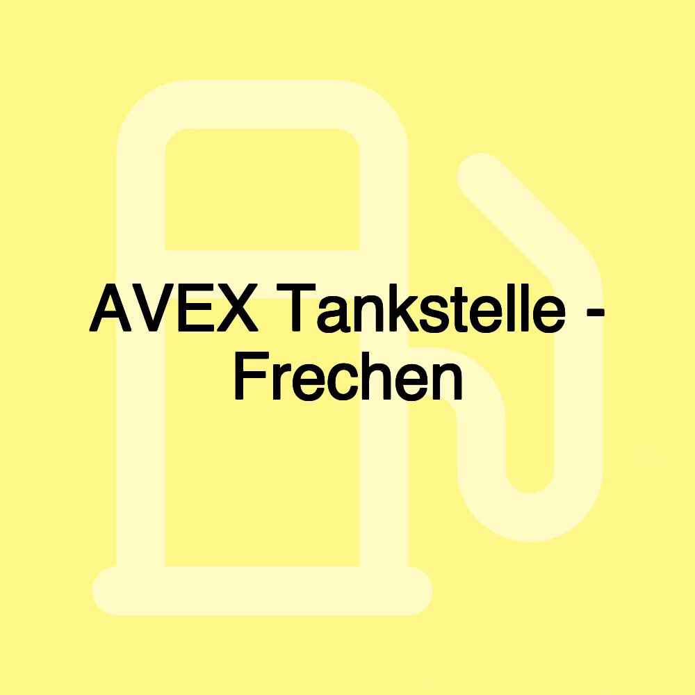 AVEX Tankstelle - Frechen