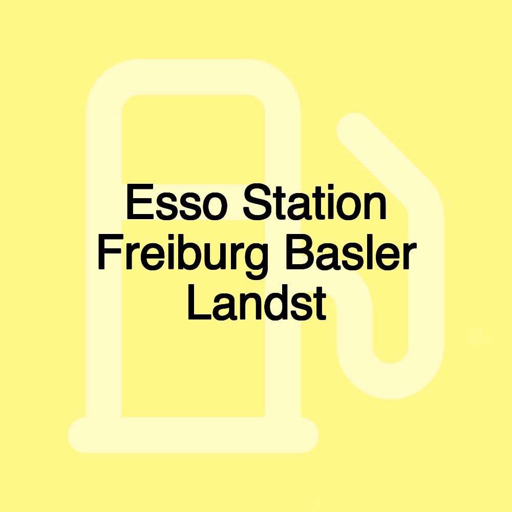 Esso Station Freiburg Basler Landst