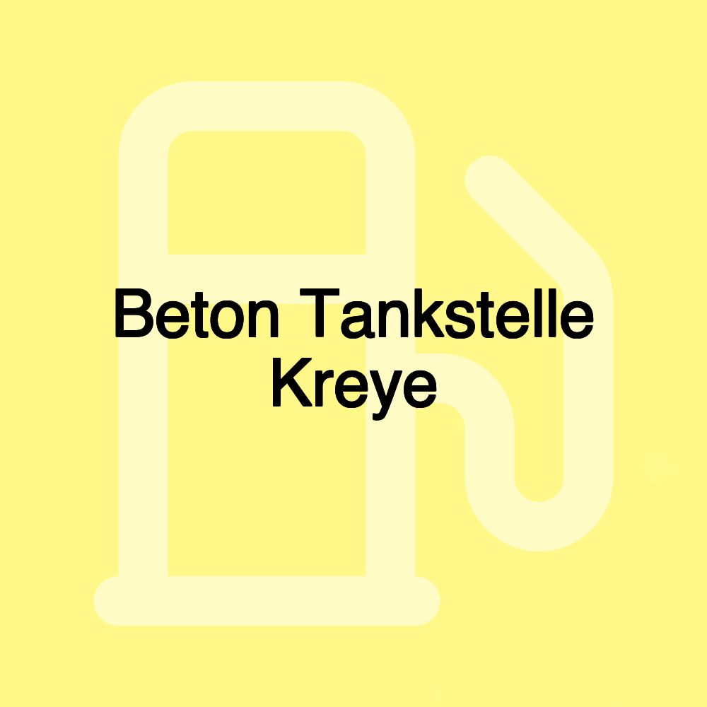 Beton Tankstelle Kreye