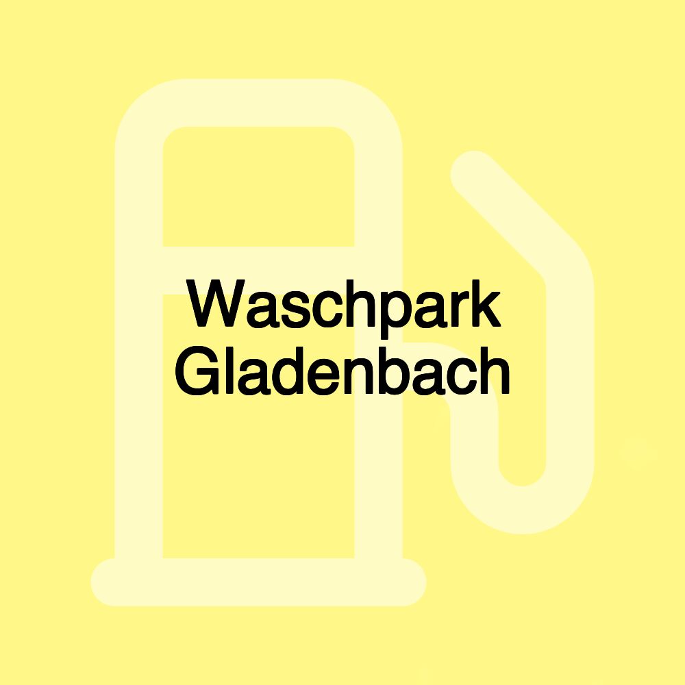 Waschpark Gladenbach