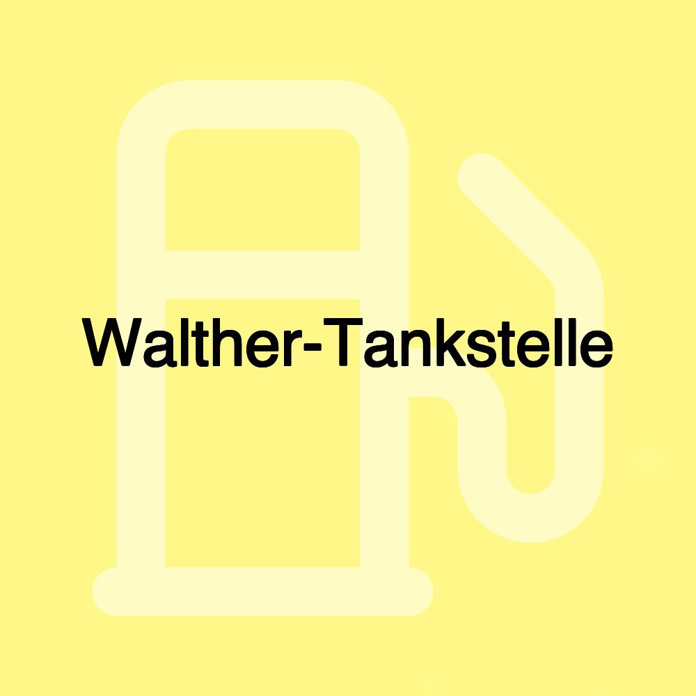 Walther-Tankstelle