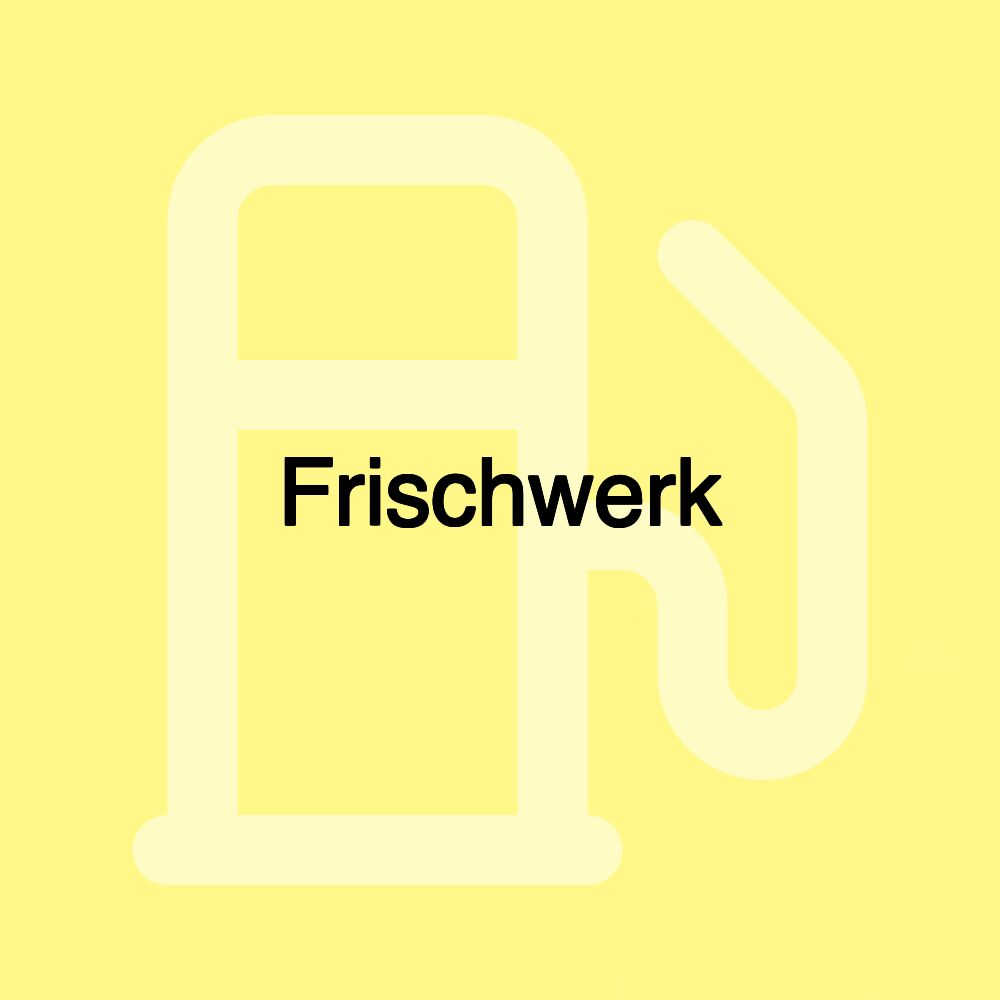 Frischwerk