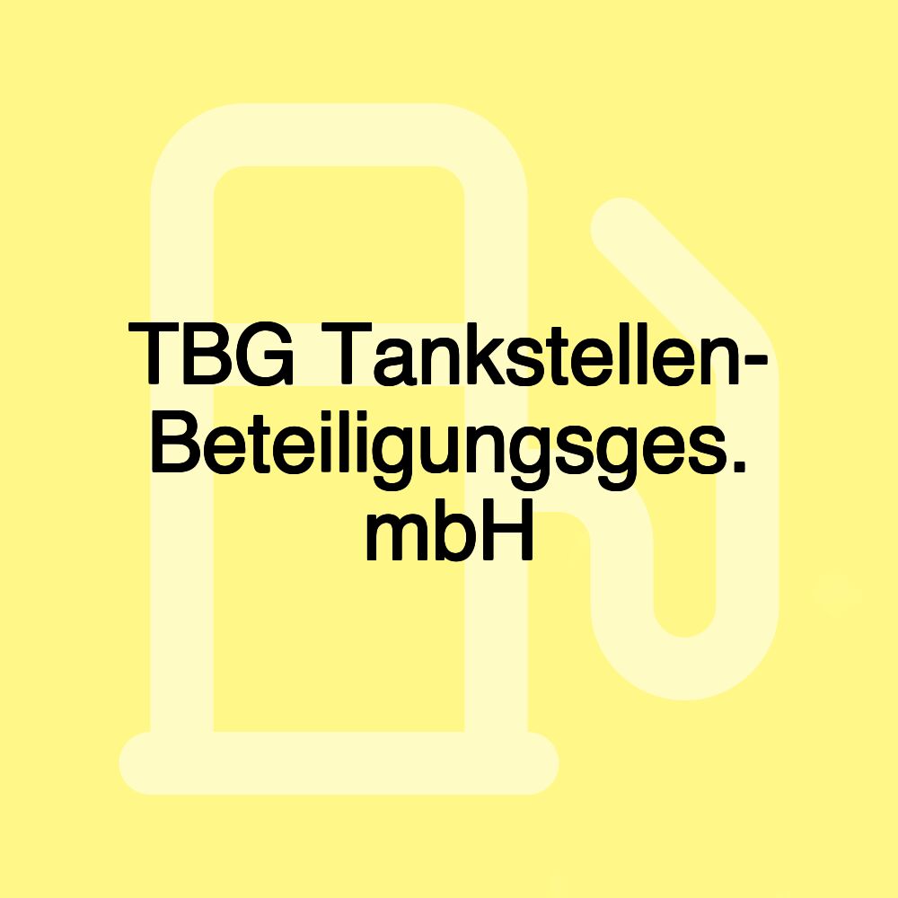 TBG Tankstellen- Beteiligungsges. mbH