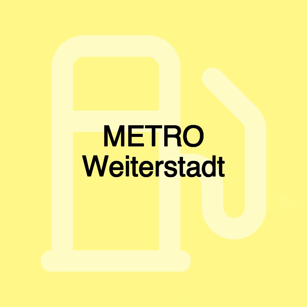 METRO Weiterstadt