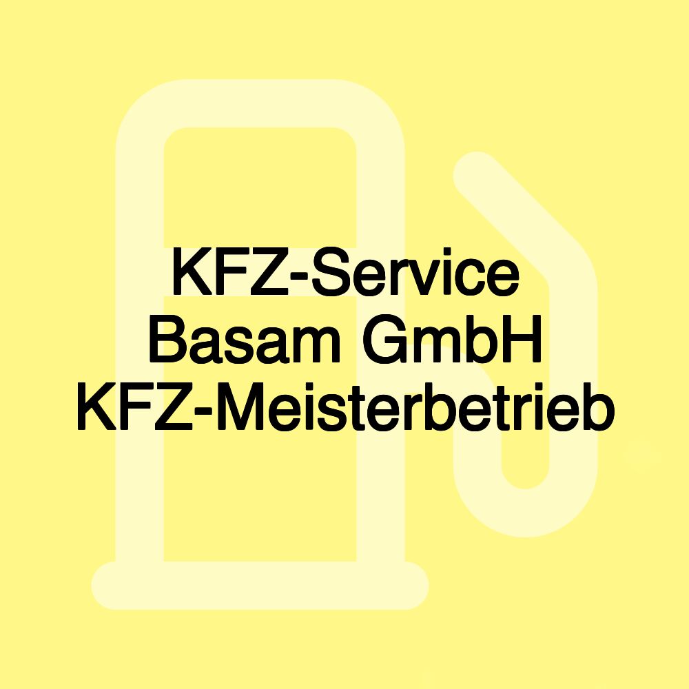 KFZ-Service Basam GmbH KFZ-Meisterbetrieb