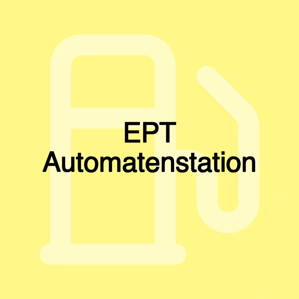 EPT Automatenstation