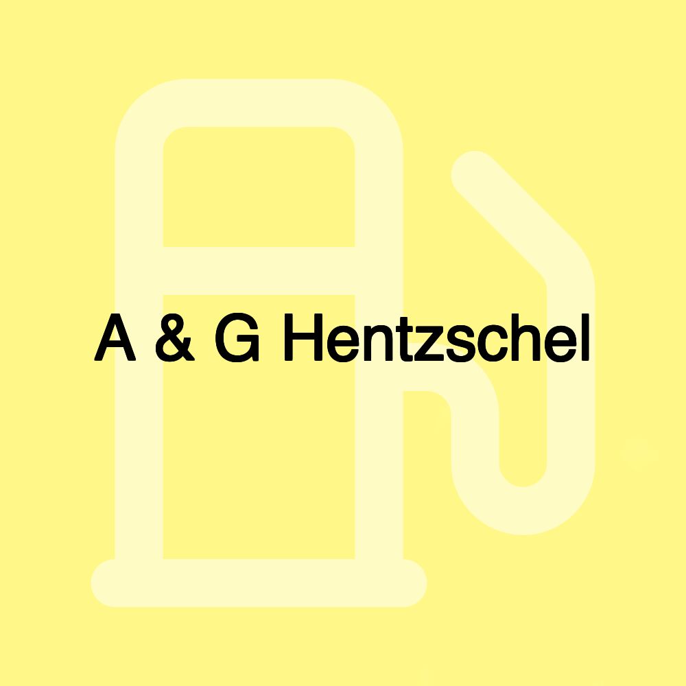 A & G Hentzschel